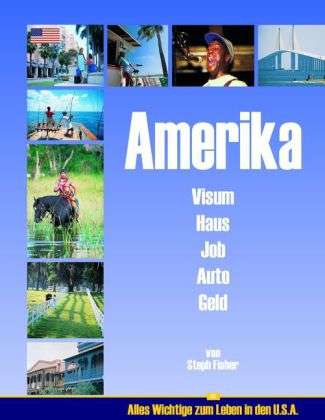 Amerika - Visum Haus Job Auto Ge - Fisher - Books -  - 9783848210794 - 