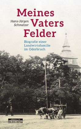 Cover for Schmelzer · Meines Vaters Felder (Book)