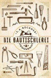 Cover for Büchner · Die Bautischlerei (Bog)