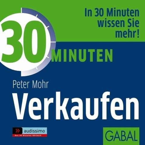 Cover for Mohr · 30 Minuten Verkaufen,CD-A (Book)