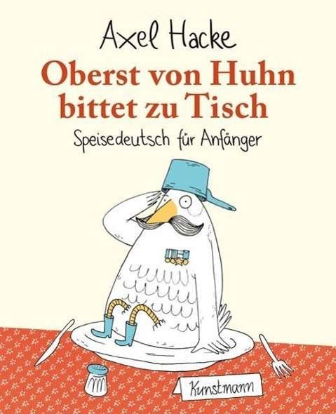 Cover for Hacke · Oberst von Huhn bittet zu Tisch (Buch)