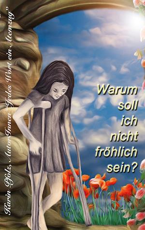 Cover for Karin Pfolz · Warum soll ich nicht fröhlich sein (Paperback Book) (2016)