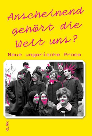 Cover for Anscheinend gehört die Welt uns? (Book) (2024)