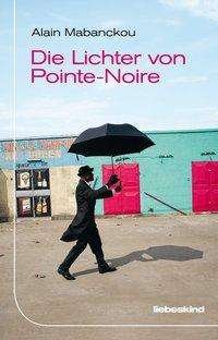 Cover for Mabanckou · Die Lichter von Pointe-Noire (Book)