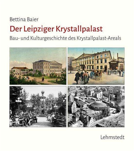 Cover for Baier · Der Leipziger Krystallpalast (Bog)