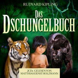 Cover for Gelesen Von Matthias Ernst Hol · Das Dschungelbuch (CD) (2016)