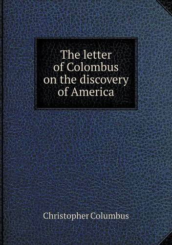 Cover for Christopher Columbus · The Letter of Colombus on the Discovery of America (Paperback Book) (2013)