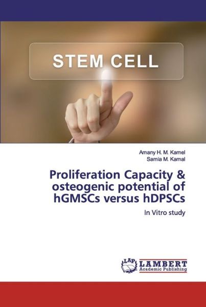 Cover for Kamel · Proliferation Capacity &amp; oste (Book) (2019)