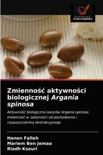 Cover for Hanen Falleh · Zmienno?c aktywno?ci biologicznej Argania spinosa (Paperback Book) (2021)