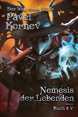 Cover for Pavel Kornev · Nemesis der Lebenden (Taschenbuch) (2022)