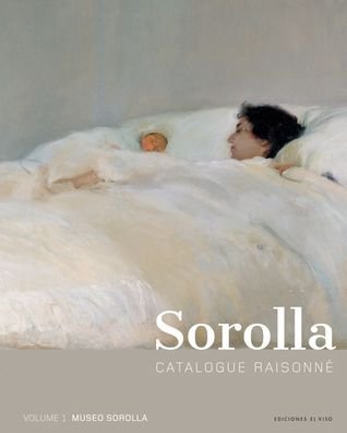 Cover for Blanca Pons-Sorolla · Sorolla Catalogue Raisonne (Hardcover Book) (2019)