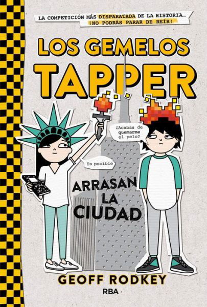 Los gemelos Tapper 2. Los gemelos arrasan la ciudad. - Geoff Rodkey - Bøker - RBA Molino - 9788427209794 - 30. juli 2016