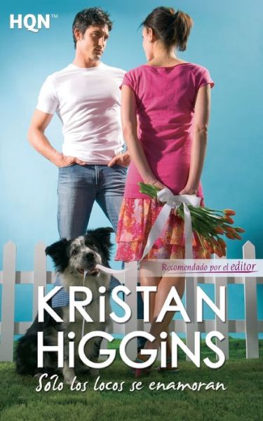 Solo Los Locos Se Enamoran - Kristan Higgins - Livros - Harlequin Enterprises, Limited - 9788490102794 - 30 de novembro de 2017