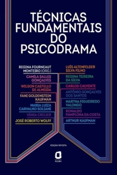 Cover for Regina Fourneaut Monteiro · TÉcnicas Fundamentais Do Psicodrama (Paperback Book) (2021)