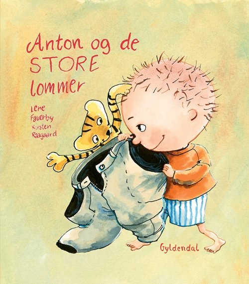 Cover for Lene Fauerby · Anton: Anton og de store lommer (Innbunden bok) [1. utgave] (2009)