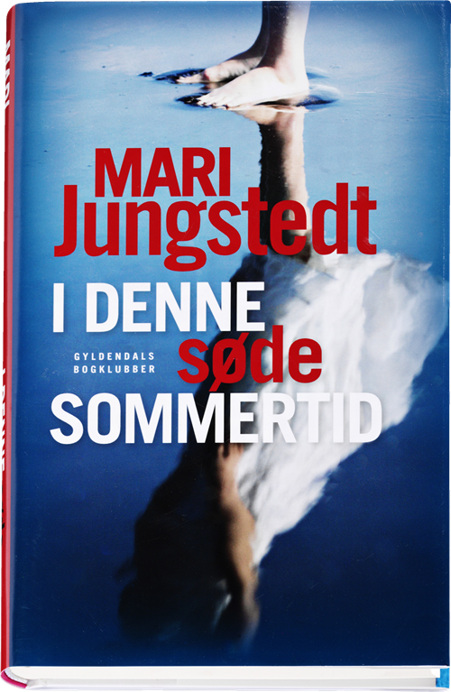Cover for Mari Jungstedt · Gotlands-serien: I denne søde sommertid (Bound Book) [1er édition] (2010)