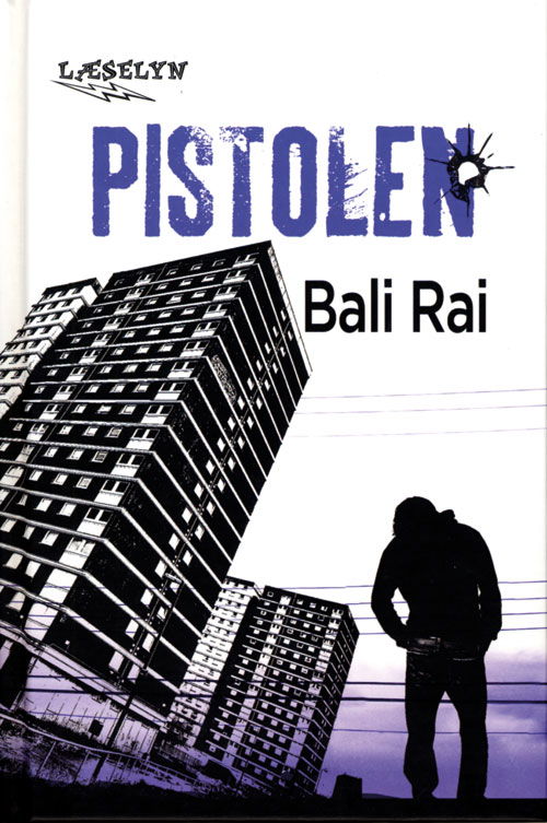 Cover for Bali Rai · Læselyn: Pistolen (Bound Book) [1st edition] (2011)