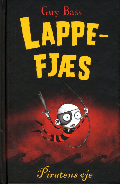 Cover for Guy Bass · Lappefjæs: Lappefjæs - Piratens øje (Bound Book) [1st edition] [Indbundet] (2013)