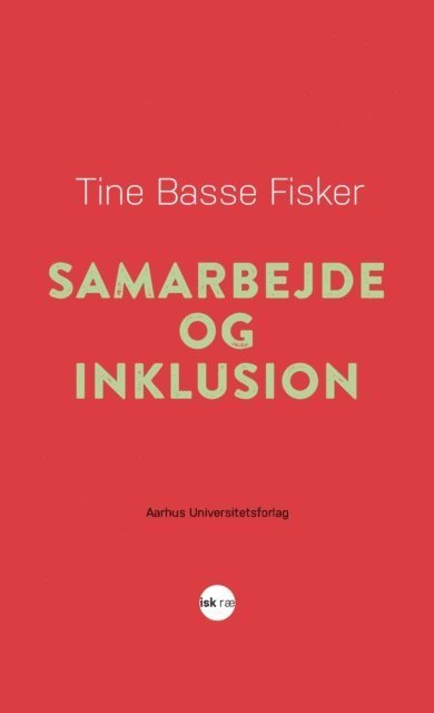 Cover for Tine Basse Fisker · Samarbejde og inklusion (Book) (2001)