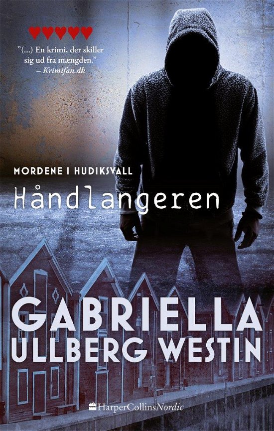 Cover for Gabriella Ullberg Westin · Mordene i Hudiksvall: Håndlangeren (Paperback Bog) [2. udgave] (2017)