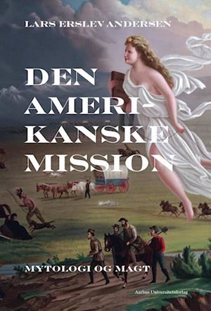 Cover for Lars Erslev Andersen · Den amerikanske mission (Sewn Spine Book) [1.º edición] (2023)