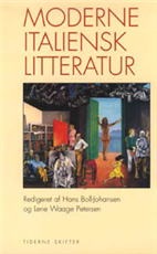 Cover for Tiderne Skifter · Moderne italiensk litteratur (Hæftet bog) [1. udgave] (1998)