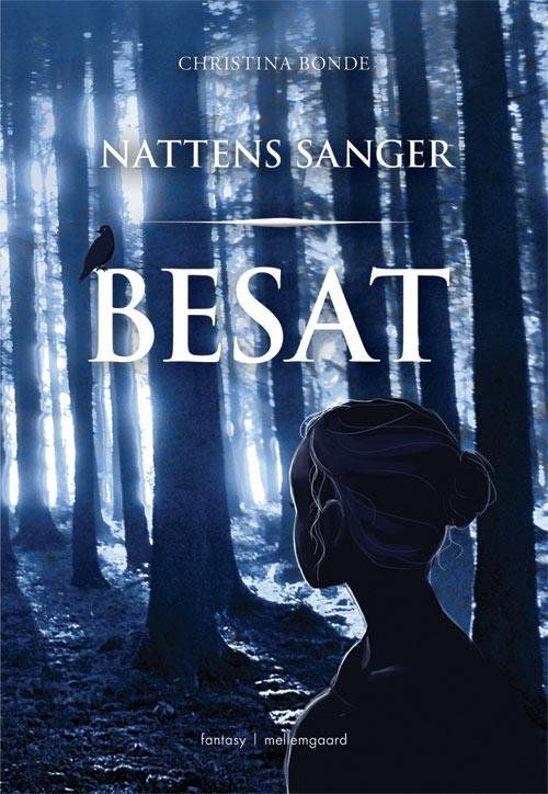 Cover for Christina Bonde · Nattens Sanger: Besat (Sewn Spine Book) [1.º edición] (2014)