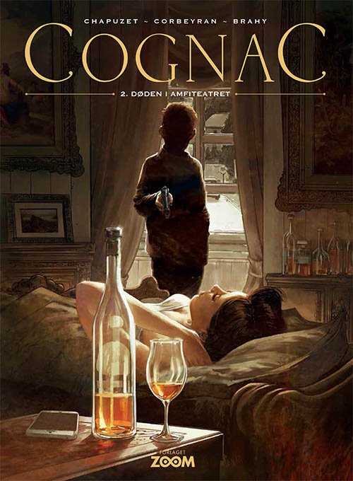 Cover for Chapuzet, Corbeyran, Brahy · Cognac: Cognac 2: Døden i amfiteatret (Indbundet Bog) [1. udgave] (2018)