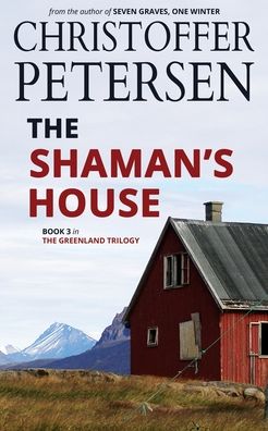 Cover for Christoffer Petersen · The Shaman's House - Konstabel Fenna Brongaard (Paperback Book) (2020)