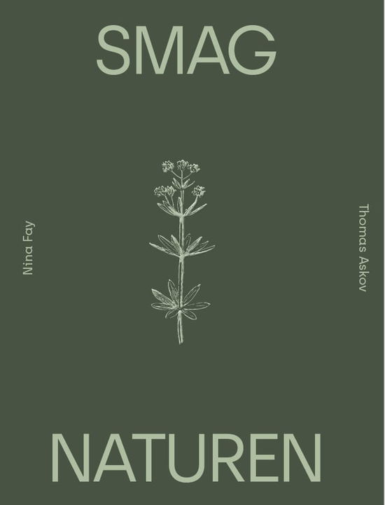 Cover for Thomas Askov Nina Fay Christensen · Smag Naturen (Hardcover Book) [1st edition] (2024)