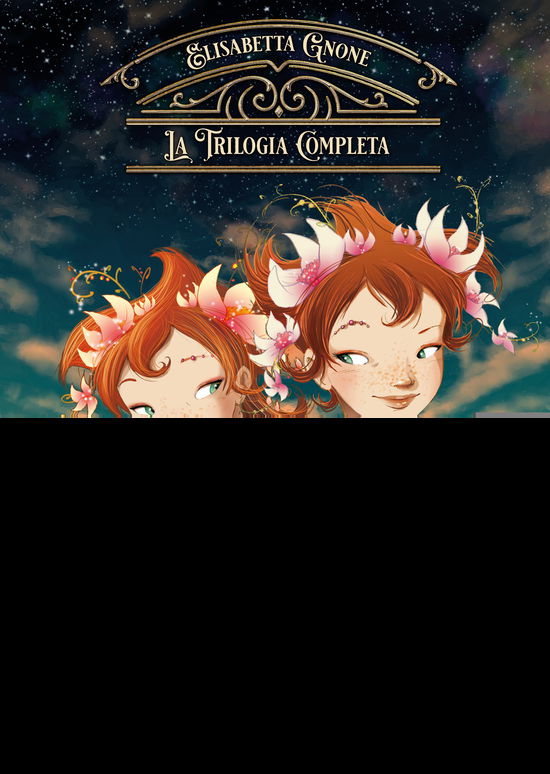 Cover for Elisabetta Gnone · La Trilogia Completa. Fairy Oak (Bok)