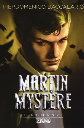 Cover for Pierdomenico Baccalario · Martin Mystere (Bok)