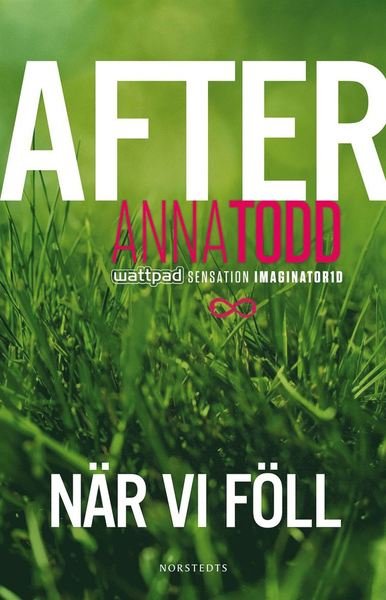 Cover for Anna Todd · After series: After. När vi föll (ePUB) (2015)