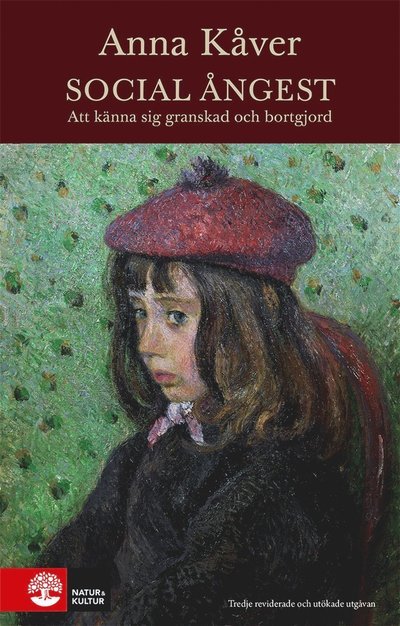 Cover for Anna Kåver · Social ångest : att känna sig granskad och bortgjord (ePUB) (2014)