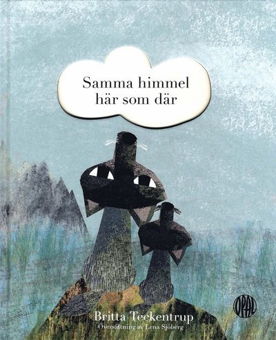 Cover for Britta Teckentrup · Samma himmel här som där (Bound Book) (2018)