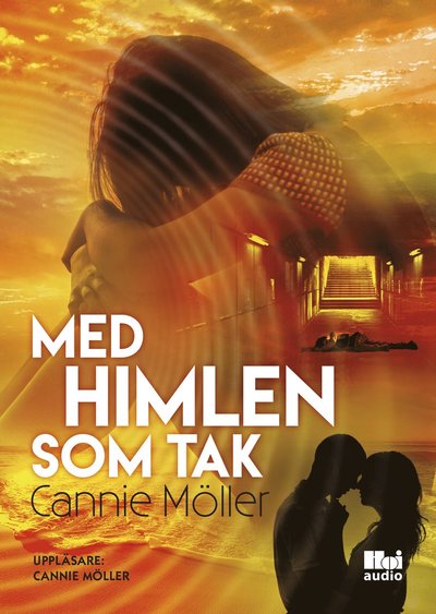 Med himlen som tak - Cannie Möller - Audiobook - Swann Audio - 9789176975794 - 5 czerwca 2018