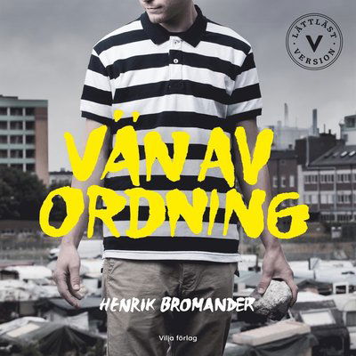 Cover for Henrik Bromander · Vän av ordning (Audiobook (MP3)) [Ned edition] (2023)