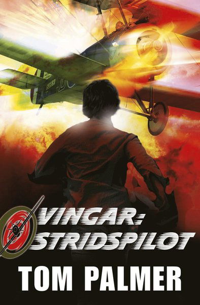 Cover for Tom Palmer · Vingar: Vingar. Stridspilot (Book) (2017)