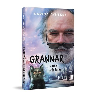 Cover for Carina Aynsley · Grannar : ... i nöd och lust (Paperback Bog) (2022)
