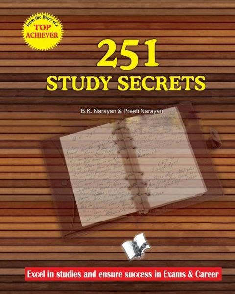 Cover for B K Narayan · 251 Study Secrets Top Achiever (Pocketbok) (2013)