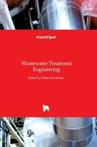 Cover for Mohamed Samer · Wastewater Treatment Engineering (Hardcover Book) (2015)