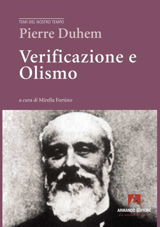 Verificazione E Olismo - Pierre Duhem - Kirjat -  - 9791259842794 - 