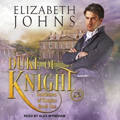 Cover for Elizabeth Johns · Duke of Knight (CD) (2020)