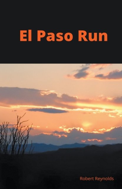 Cover for Robert Reynolds · EL Paso Run (Paperback Book) (2021)