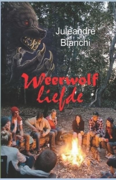 Cover for Juleandre Bianchi · Weerwolfliefde (Paperback Bog) (2022)