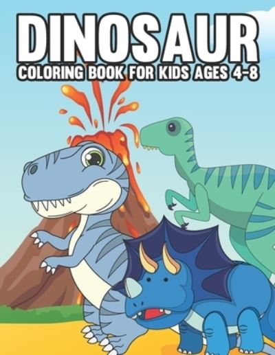 Cover for Fullerton · Dinosaur Colouring Book for Kids (Paperback Book) (2022)