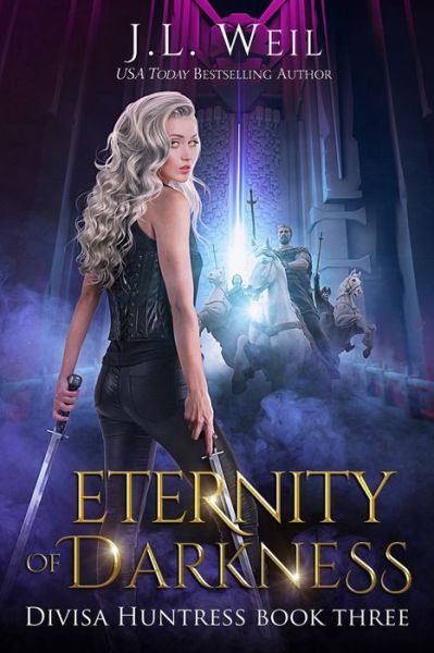 Cover for J L Weil · Eternity of Darkness (Paperback Book) (2022)