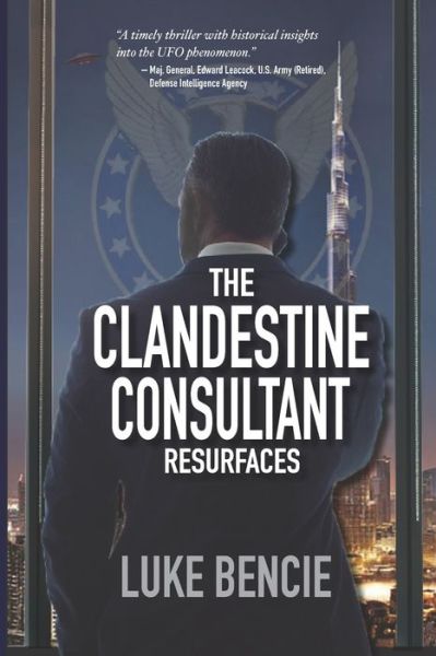 Cover for Luke Bencie · The Clandestine Consultant Resurfaces - The Clandestine Consultant Saga (Paperback Book) (2021)