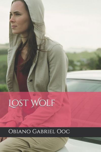 Cover for Obiano Gabriel Ooc · Lost Wolf (Paperback Book) (2021)