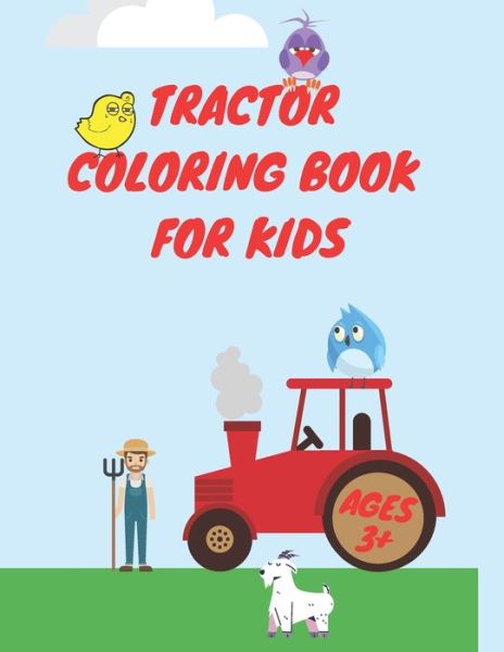 Cover for Aralez Art · Tractor Coloring Book For Kids Ages 3+ (Paperback Bog) (2020)